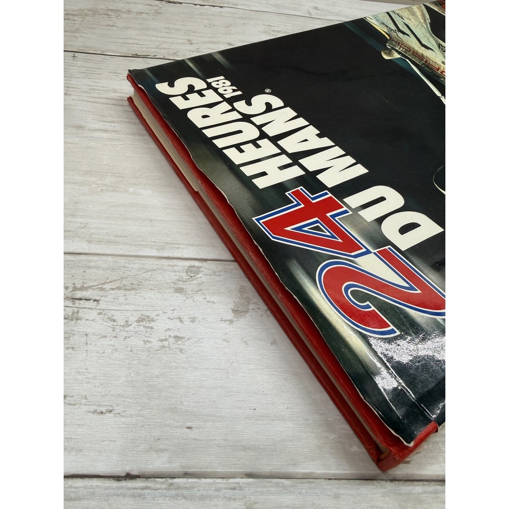 24 Heures Du Mans 1981 Hardcover Book Dust Jacket Le Mans Porsche Racing French - Picture 9 of 14